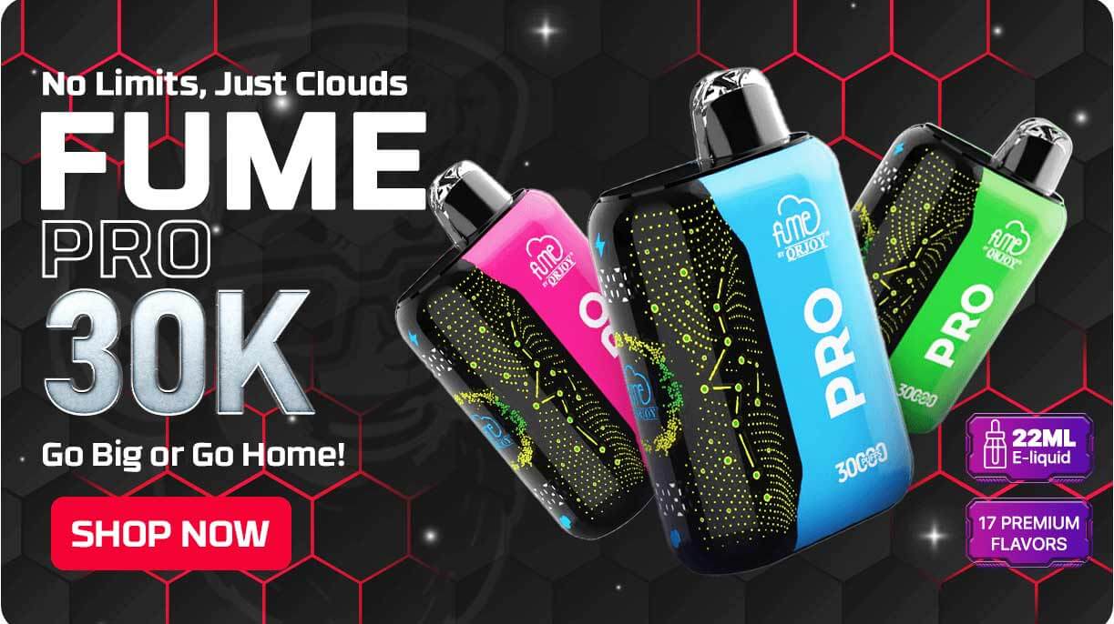 Fume-Pro-30K-Go-Big-Or-Go-Home