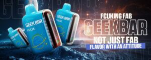 Fcuking Fab Geekbar Flavor Review – Sweet, Creamy, and Fun
